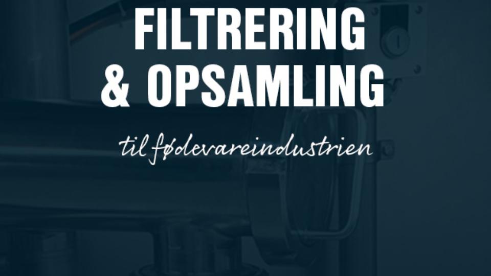 Driftssikker filtrering til fødevareprocesser